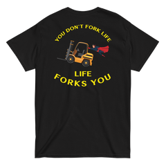 Forklift Superhero, You Don't Fork Life, Life Forks You BGY Classic tee