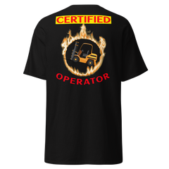 Forklift in Flames, Certified Forklift Operator BGR Classic tee