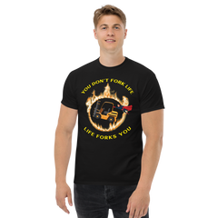 Forklift Superhero in Flames, You Don't Fork Life, Life Forks You GY Classic tee