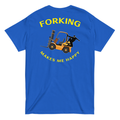 Forklift Ninja Forking Makes Me Happy BGY Classic tee