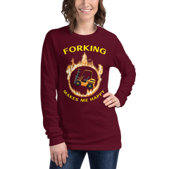 Forklift in Flames, Forking Makes Me Happy GY Unisex Long Sleeve Tee
